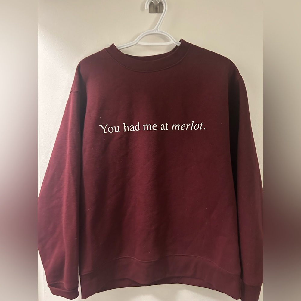 Brunette The Label Red Sweatshirt
You Had Me At Merlot